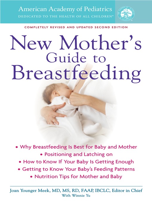 Title details for The American Academy of Pediatrics New Mother's Guide to Breastfeeding by American Academy Of Pediatrics - Available